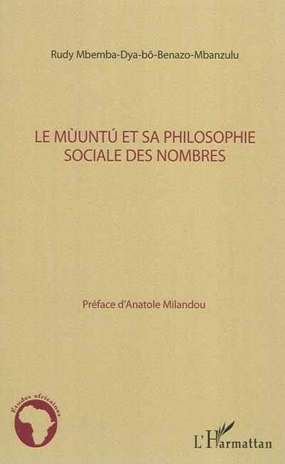 Le Mùuntu et sa philosophie sociale des nombres