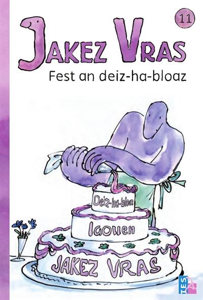 Jakez Vras. Vol. 11. Jakez Vras fest an deiz-ha-bloaz