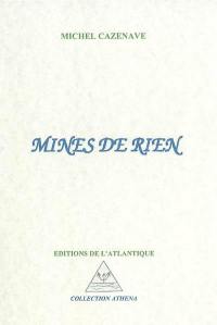 Mines de rien