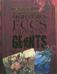 Le grand livre des monstres, fées, dragons et géants