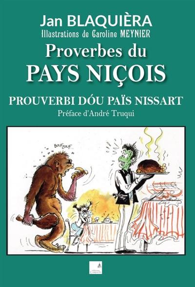 Proverbes du pays niçois. Prouverbi dou païs nissart