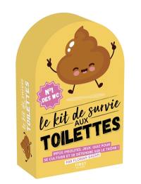 Le kit de survie aux toilettes : infos insolites, jeux, quiz pour se cultiver et se détendre sur le trône !