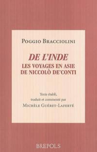 De l'Inde : les voyages en Asie de Niccolo de Conti : De varietate fortunae, livre IV