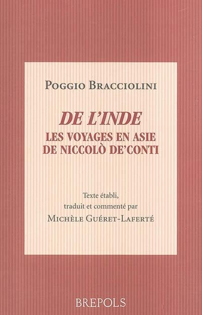 De l'Inde : les voyages en Asie de Niccolo de Conti : De varietate fortunae, livre IV