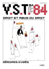 VST, n° 84. Droit et abus du droit