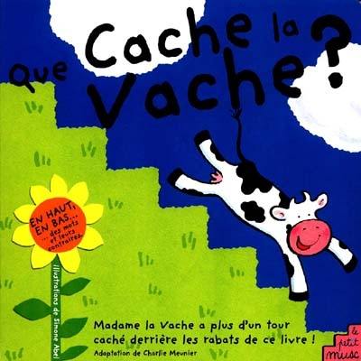 Que cache la vache ?