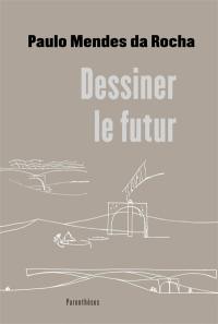 Dessiner le futur