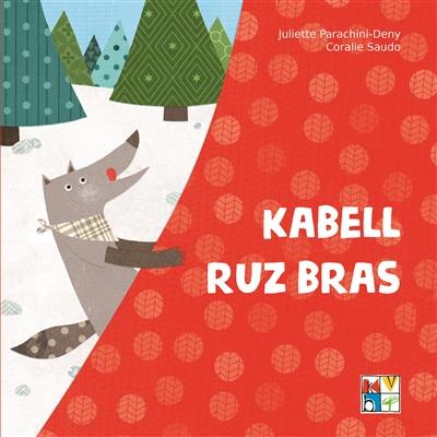 Kabell ruz bras