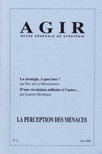 Agir, n° 4. La perception des menaces