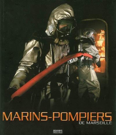 Le bataillon des marins-pompiers de Marseille