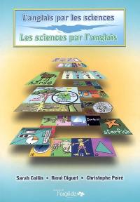 L'anglais par les sciences : les sciences par l'anglais