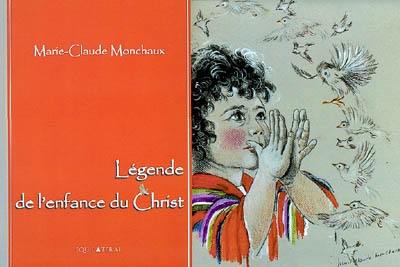 Légende de l'enfance du Christ