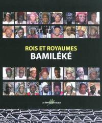 Rois et royaumes Bamiléké