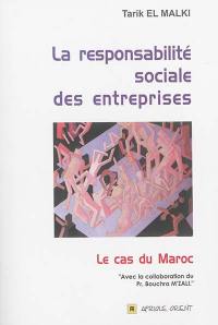 La responsabilité sociale des entreprises : le cas du Maroc