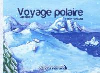 Voyage polaire : Laponie