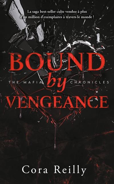 The mafia chronicles. Vol. 5. Bound by vengeance