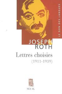 Lettres choisies (1911-1939)