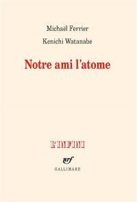 Notre ami l'atome