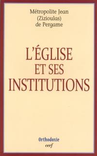 L'Eglise et ses institutions