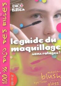 Le guide du maquillage : sans ratages !