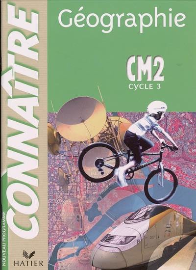 Géographie CM2, cycle 3