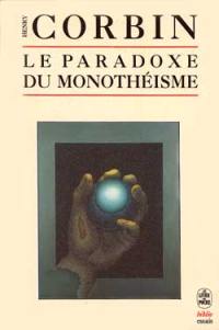 Le Paradoxe du monothéisme