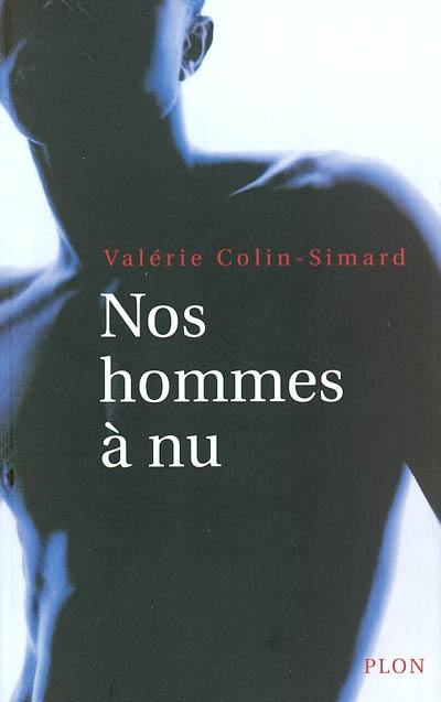 Nos hommes à nu