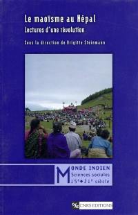 Le maoïsme au Népal : lectures d'une révolution