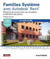 Familles système avec Autodesk Revit : éléments de construction, de circulation et définition des pièces