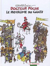 Docteur Poche. Le royaume des chats