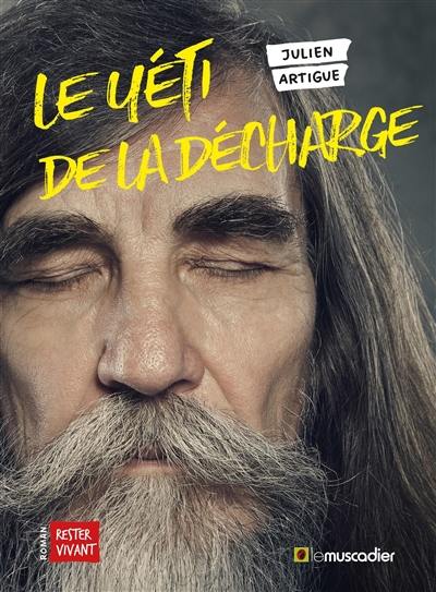 Le yéti de la décharge