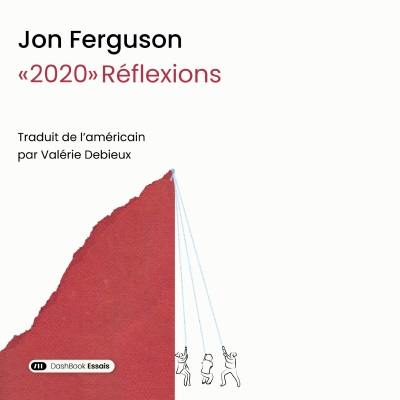 2020 réflexions : essai