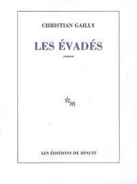 Les évadés