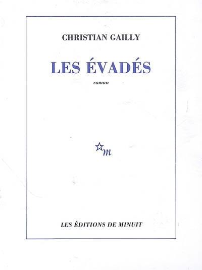 Les évadés