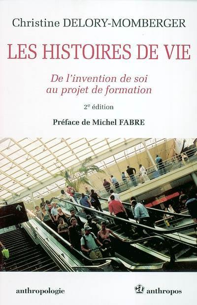 Les histoires de vie : de l'invention de soi au projet de formation