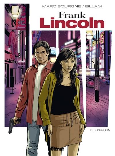 Frank Lincoln. Vol. 5. Kusu-gun