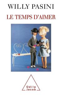 Le temps d'aimer