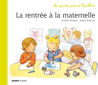 La rentrée à la maternelle