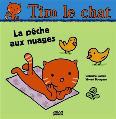 Tim le chat. Vol. 2003. La pêche aux nuages