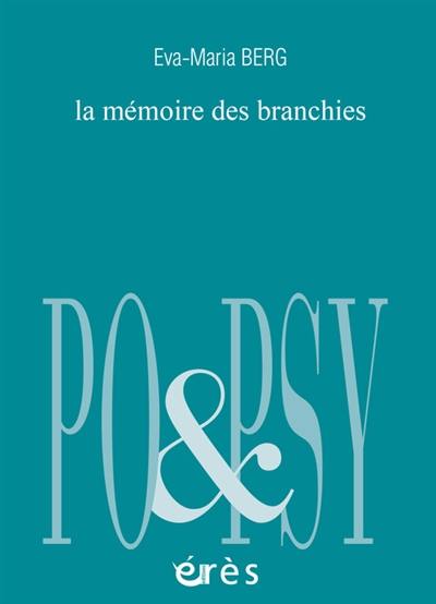 La mémoire des branchies. Das gedächtnis der kiemen