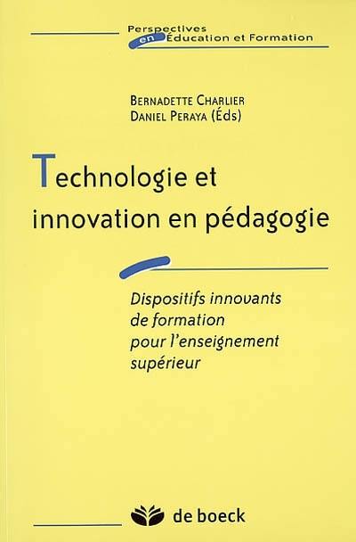 Technologie et innovation en pédagogie : dispositifs innovants de formation pour l'enseignement supérieur