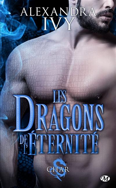 Les dragons de l'éternité. Vol. 3. Char