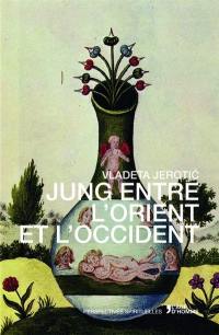 Jung entre l'Orient et l'Occident