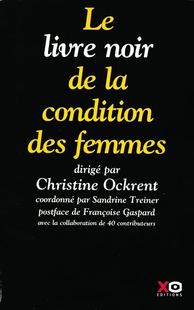 Le livre noir de la condition des femmes