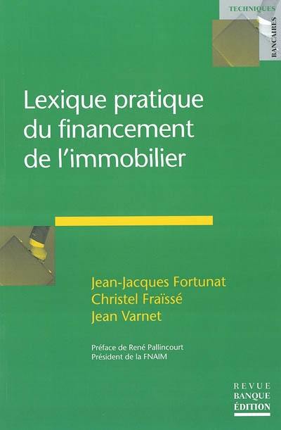 Lexique pratique du financement de l'immobilier