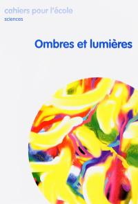 Ombres et lumières