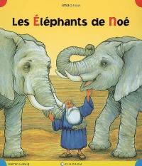 Les éléphants de Noé