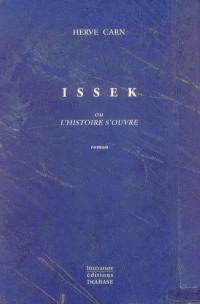 Issek ou L'histoire s'ouvre