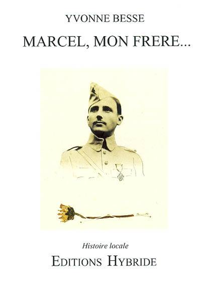 Marcel, mon frère...