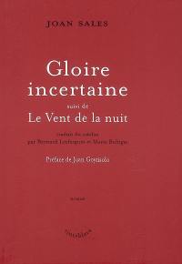 Gloire incertaine. Le vent de la nuit